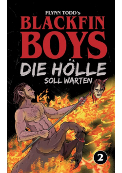 Blackfin Boys - Die Hölle soll warten