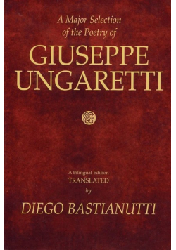 A Major Selection of the Poems of Giuseppe Ungaretti