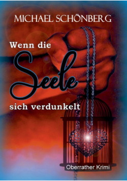 Wenn die Seele sich verdunkelt
