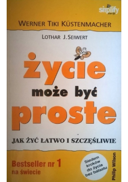 Życie może być proste