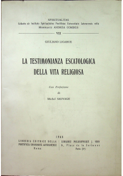 La Testimoniaza ecatologica della vita Religiosa