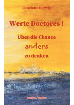Werte Doctores !