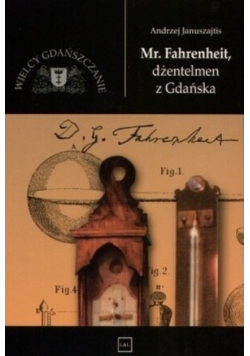 Mr Fahrenheit, dżentelmen z Gdańska