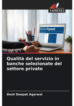 Qualità del servizio in banche selezionate del settore privato