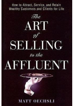 The Art of Selling to the Affluent