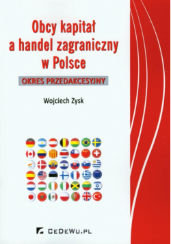 Obcy kapitał, a handel zagraniczny w Polsce