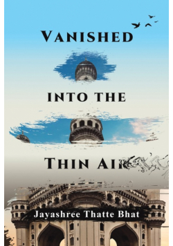 Vanished into the Thin Air