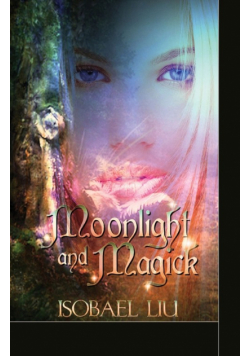 Moonlight and Magick