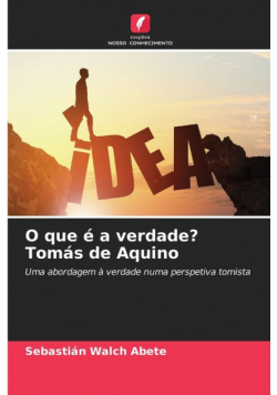 O que é a verdade? Tomás de Aquino