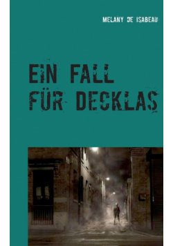 Ein Fall für Decklas