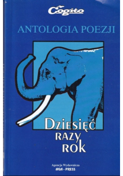 Antologia Poezji Dziesięć Razy Rok