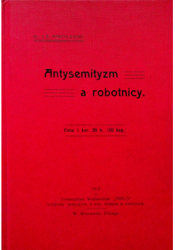 Antysemityzm a robotnicy reprint z 1913e