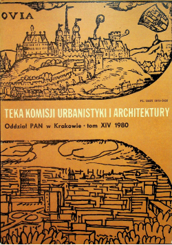 Teka komisji urbanistyki i architektury tom XIV