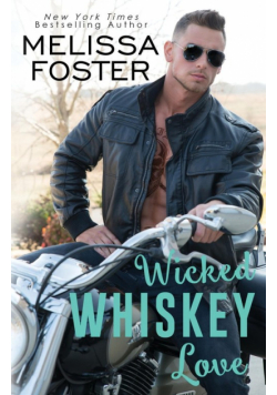 Wicked Whiskey Love
