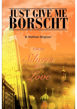 Just Give Me Borscht