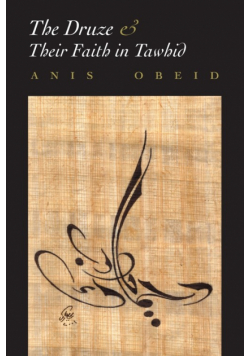 The Druze and their Faith in Tawhid