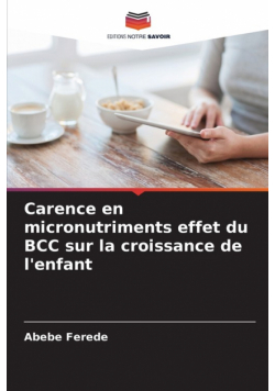 Carence en micronutriments effet du BCC sur la croissance de l'enfant