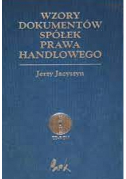 Wzory dokumentów spółek prawa handlowego