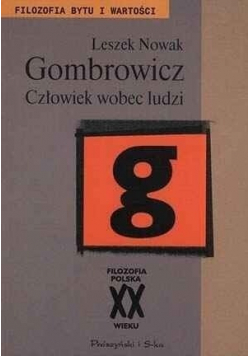 Gombrowicz Człowiek wobec ludzi