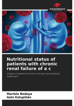 Nutritional status of patients with chronic renal failure of a c