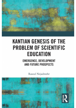 Kantian Genesis of the Problem of Scientific Education