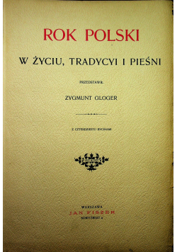 Rok Polski w życiu tradycyi i pieśni 1900 r.