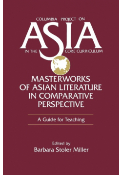 Masterworks of Asian Literature in Comparative Perspective