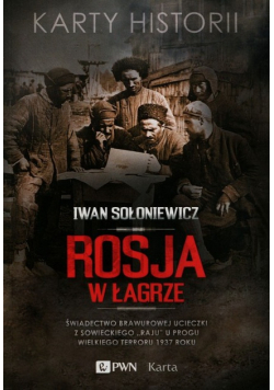 Rosja w łagrze