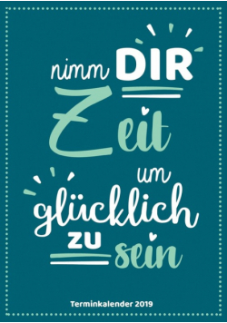 Der Terminkalender 2019 in A5 - Organisiere ab sofort deinen Alltag