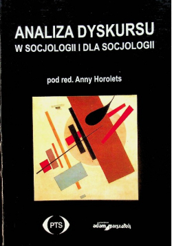 Analiza dyskursu w socjologii i dla socjologii