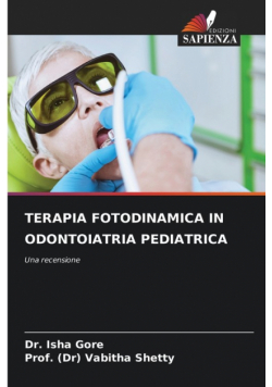 Terapia Fotodinamica In Odontoiatria Pediatrica