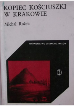 Kopiec Kościuszki w Krakowie