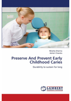 Preserve And Prevent Early Childhood Caries