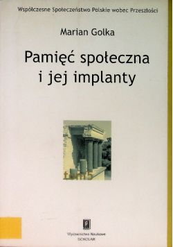 Pamięć społeczna i jej implanty