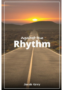 Against the Rhythm