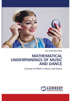 Mathematical Underpinnings Of Music And Dance