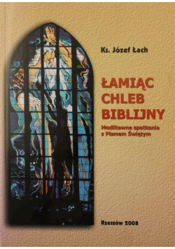 Łamiąc chleb Biblijny