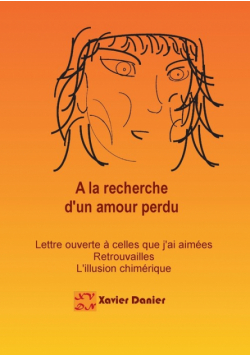 A la recherche d'un amour perdu...