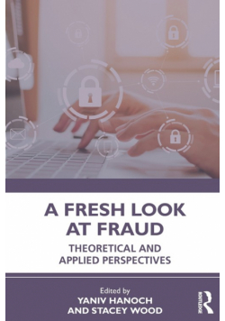 A Fresh Look at Fraud