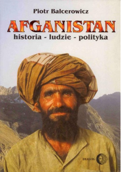 Afganistan historia ludzie polityka