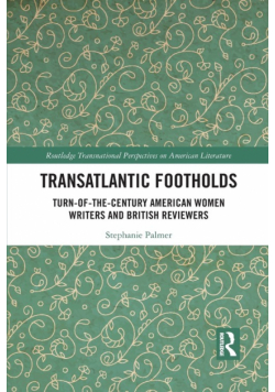 Transatlantic Footholds