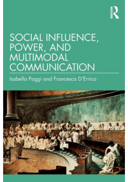 Social Influence, Power, and Multimodal Communication