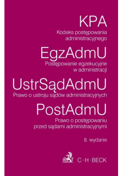 Kodeks postępowania administracyjnego, Postępowanie egzekucyjne w administracji, Prawo o ustroju sądów administracyjnych, Prawo o postępowaniu przed sądami administracyjnymi