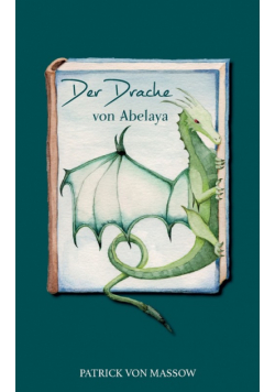 Der Drache von Abelaya