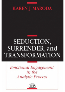 Seduction, Surrender, and Transformation