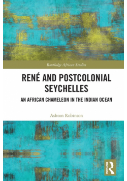 René and Postcolonial Seychelles