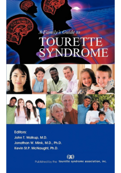 A Family's Guide to Tourette Syndrome