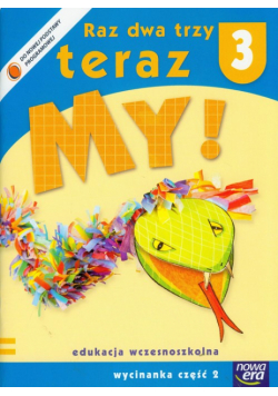 Raz dwa trzy teraz my! Szkoła na miarę 3 wycinanka część 2