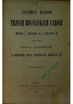 Systemat rządów trzech rossyjskich carów 1899r
