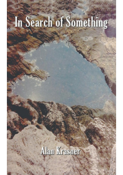 In Search of Something